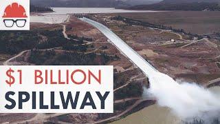 Rebuilding the Oroville Dam Spillways