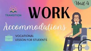 Work Accommodations - Vocational Lesson 11 - Special Education Students