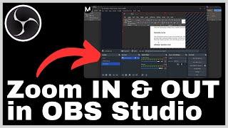 How to Zoom In & Out in OBS Studio