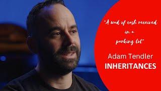 Adam Tendler - Inheritances: Putting a wad of cash to good use | Music on Main