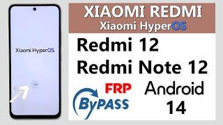 Redmi 12/Note 12 Hyperos Frp Bypass/Unlock Google Account Lock| Redmi 12/Note 12 Hyperos Frp Unlock