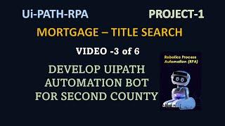 1.3 UIPATH Practice Project US Mortgage –County 2 | RPA Projects | UIPATH Real Time Projects