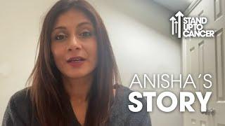 Anisha's Story | Stand Up To Cancer