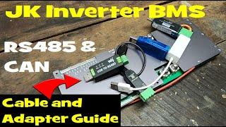 JK Inverter BMS: These adapters actually work! RS485 and CAN, Adapter Test and Cabling Guide.
