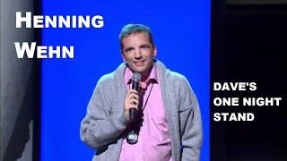 Henning Wehn - Dave's One Night Stand