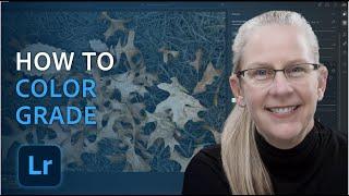 How to Color Grade with Julieanne Kost | Adobe Lightroom