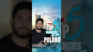 Top 5 Vacancies in Poland! Apply now#Immigration