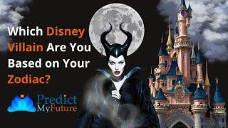 Which Disney Villain Are You Based on Your Zodiac?