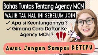 KELEBIHAN & KEKURANGAN AGENCY MCNYANG MAU JOIN AGENCY WAJIB TAU HAL INI #shopeeaffiliateprogram