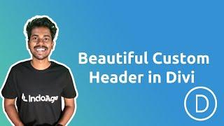 Divi Beautiful Header Design - Divi 4.0 Theme Builder Tutorial