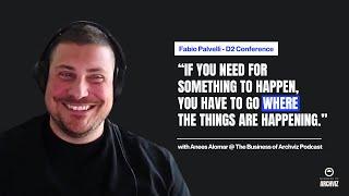 Episode 05: “If you need something to happen, go where the things are happening.” - Fabio Palvelli