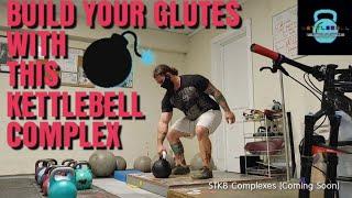 Building Glutes with Kettlebell Complexes  : Unilateral Hip Sandwich 1