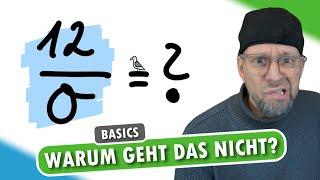 Teilen durch Null - Warum geht das nicht?