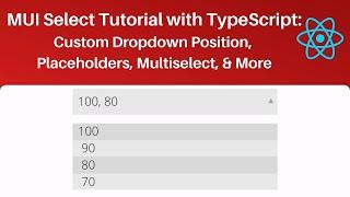 MUI Select Tutorial with TypeScript: Custom Dropdown Position, Placeholders, Multiselect, and More