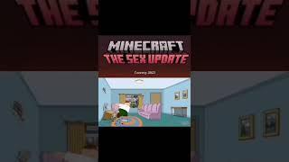 MINECRAFT THE SEX UPDATE ?