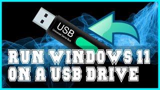 How To Run Windows 11 On A USB Drive
