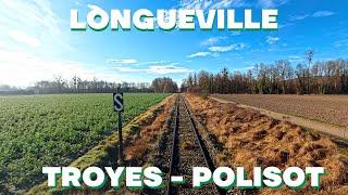 Cabride de LONGUEVILLE à TROYES et VOIE UNIQUE de POLISOT