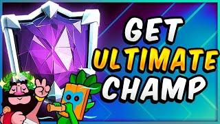 How to EASILY Get Ultimate Champion in Clash Royale 2025