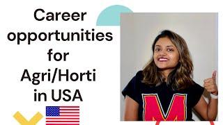 Job opportunities for Agriculture/Horticulture in USA | Indian Student | Job Opportunities | MS