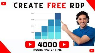 How to Create Free RDP | How to create free rdp for watchtime | Free RDP for 2022