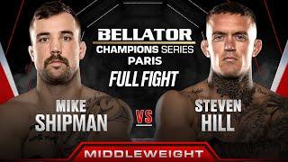 Mike Shipman vs Steven Hill | Bellator Paris