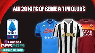 TOP & BEST KITS PES 2021 MOBILE | ALL 20 SERIE A TIM CLUBS