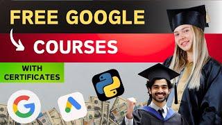 Don't Miss these Free Certification Courses by Google!