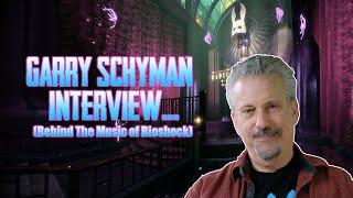 TheBioshockHub Interviews Garry Schyman | The Man Behind The Music of Bioshock!