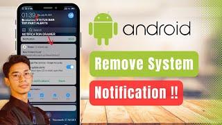 How to Remove Android System Notification !