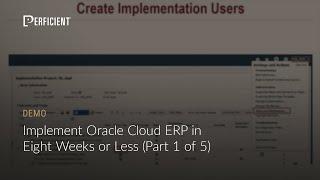 Implement Oracle Cloud ERP in Eight Weeks or Less | Part 1 of 5