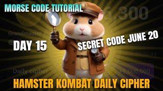 DAY 15! HAMSTER KOMBAT MORSE CODE DAILY CIPHER JUNE 20