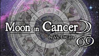 Moon in Cancer (& Hints about Planets in their Own Signs)