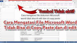 Cara Mengatasi File Microsoft Word tidak bisa di edit dan di copy Paste