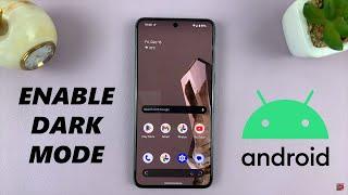 How To Turn ON Dark Mode On Android (Google Pixel)