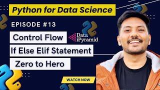 #13 || If else statement tutorial Python || Python for Data Science