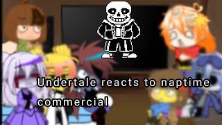 Undertale reacts to Naptime commercial||gacha club||Grcv||