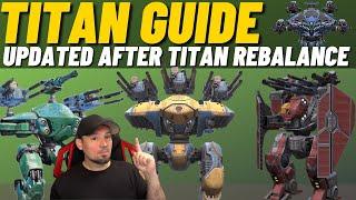 War Robots Updated Titan Guide,  After Titan Rebalance