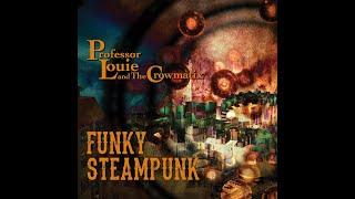 Funky Steampunk From The Quarantine Sessions