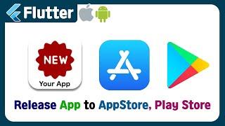 Flutter - Release App (2) Upload build file, create the application in AppStore, google play store
