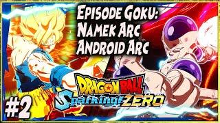 NAMEK ARC & ANDROID ARC!! EPISODE GOKU #2  DRAGON BALL SPARKING ZERO