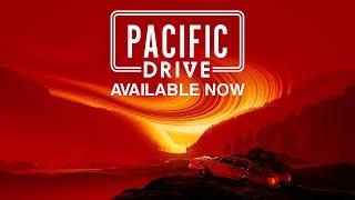 Pacific Drive | Launch Trailer