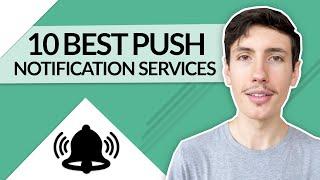 10 Best Push Notification Services and Tools in 2024