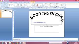 CURVE TEXT IN POWER POINT 2007