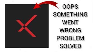 How To Solve Airtel Xstream App "Oops Something Went Wrong Please Try Again Later" Problem