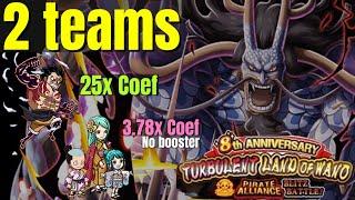 PIRATE ALLIANCE BLITZ BATTLE Vs KAIDO! OPTC 8th Anniversary! 2 Teams (No booster & Full boosters)