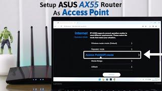 How To Use ASUS RT-AX55 as an Access Point to other Router! [AP Mode]