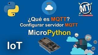 #6 MicroPython - ¿Qué es MQTT? Configurar servidor CloudMQTT | ESP8266 y ESP32