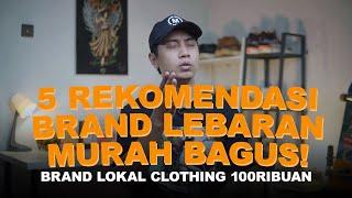 Rekomendasi 5 Brand Clothing Murah dan Bagus!