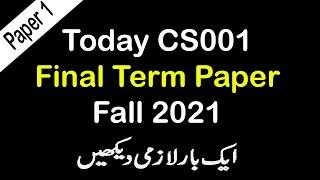 CS001 Today Final Paper 2022 | CS001 Today Latest Final Paper Fall 2021 | AM VU Helper