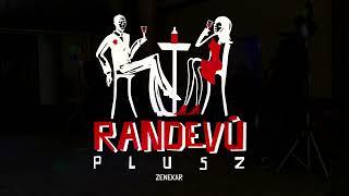 Randevú Plusz Zenekar 2023 - Olyan mint te